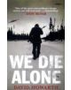 We Die Alone - 9781847678454-thumb