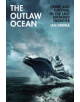 The Outlaw Ocean - 9781847925855-thumb