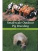 Small-scale Outdoor Pig Breeding - 9781847973078-thumb