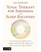 Yoga Therapy for Insomnia and Sleep Recovery - 9781848193918-thumb