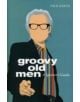 Groovy Old Men - 9781848310391-thumb