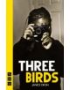 Three Birds - 9781848422766-thumb