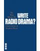 So You Want To Write Radio Drama - 9781848422834-thumb