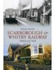 Scarborough and Whitby Railway Through Time - 9781848686687-thumb