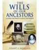 Wills of Our Ancestors: A Guide for Family & Local Historians - 9781848847859-thumb