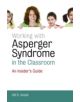 Working with Asperger Syndrome in the Classroom - 9781849051569-thumb