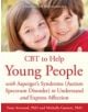 CBT to Help Young People with Asperger's Syndrome (Autism Spectrum Disorder) to Understand and Express Affection - 9781849054-thumb