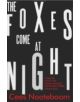 The Foxes Come at Night - 9781849165570-thumb