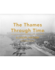 The Thames Through Time - 9781849943727-thumb