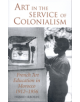 Art in the Service of Colonialism - 9781850438519-thumb