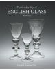 Golden Age of English Glass 1650-1775 - 9781851496563-thumb