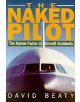 Naked Pilot: The Human Factor in Aviation Accidents - 9781853104824-thumb