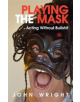 Playing the Mask - 9781854595805-thumb