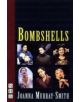 Bombshells: Six Monologues for Women - 9781854598509-thumb