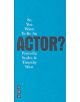 So You Want To Be An Actor - 9781854598790-thumb