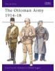 The Ottoman Army 1914-18 - 9781855324121-thumb