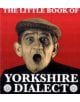 The Little Book of Yorkshire Dialect - 9781855682573-thumb