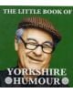 The Little Book of Yorkshire Humour - 9781855682764-thumb