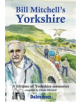 Bill Mitchell's Yorkshire - 9781855683549-thumb