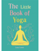 The Little Book of Yoga - 9781856753999-thumb