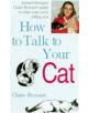 How to Talk to Your Cat - 9781856851398-thumb