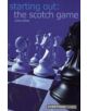 The Starting Out: The Scotch Game - 9781857443875-thumb