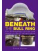 Beneath the Bull Ring - 9781858582429-thumb