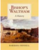 Bishop's Waltham: A History - 9781860772351-thumb