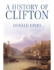 A History of Clifton - 9781860775178-thumb