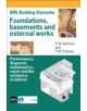 Foundations, Basements and External Works - 9781860815409-thumb