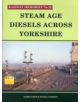 Steam Age Diesels Across Yorkshire - 9781871233254-thumb