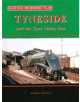 Railway Memories No.28 Tyneside and the Tyne Valley - 9781871233292-thumb