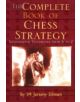 Complete Book of Chess Strategy - 9781890085018-thumb