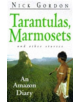 Tarantulas, Marmosets and Other Stories - 9781900512152-thumb