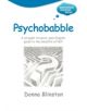 Psychobabble: A Straight Forward, Plain English Guide to the Benefits of NLP - 9781904312826-thumb