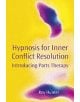 Hypnosis for Inner Conflict Resolution - 9781904424604-thumb