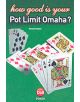 How Good is Your Pot Limit Omaha? - 9781904468073-thumb