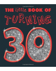 TURNING 30 LITTLE BOOK - 9781904967743-thumb