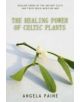 The Healing Power of Celtic Plants - 9781905047628-thumb