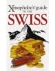 The Xenophobe's Guide to the Swiss - 9781906042509-thumb