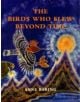 The Birds Who Flew Beyond Time - 9781906289089-thumb