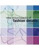 New Encyclopedia of Fashion Details - 9781906388065-thumb