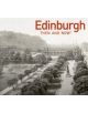 Edinburgh Then and Now - 9781906388379-thumb