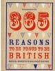 365 Reasons To Be Proud To Be British - 9781907554391-thumb