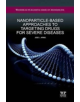 Nanoparticle-Based Approaches to Targeting Drugs                for Severe Diseases - 9781907568114-thumb