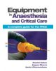 Equipment in Anaesthesia and Critical Care - 9781907904059-thumb