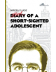 Diary of a Short-Sighted Adolescent - 9781908236210-thumb