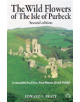 The Wild Flowers of the Isle of Purbeck - Second Edition - 9781908241450-thumb