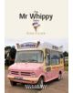 The Mr Whippy Story - 9781908347091-thumb