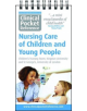 Clinical Pocket Reference Nursing Care of Children and Young People - Clinical Pocket Reference - 9781908725097-thumb